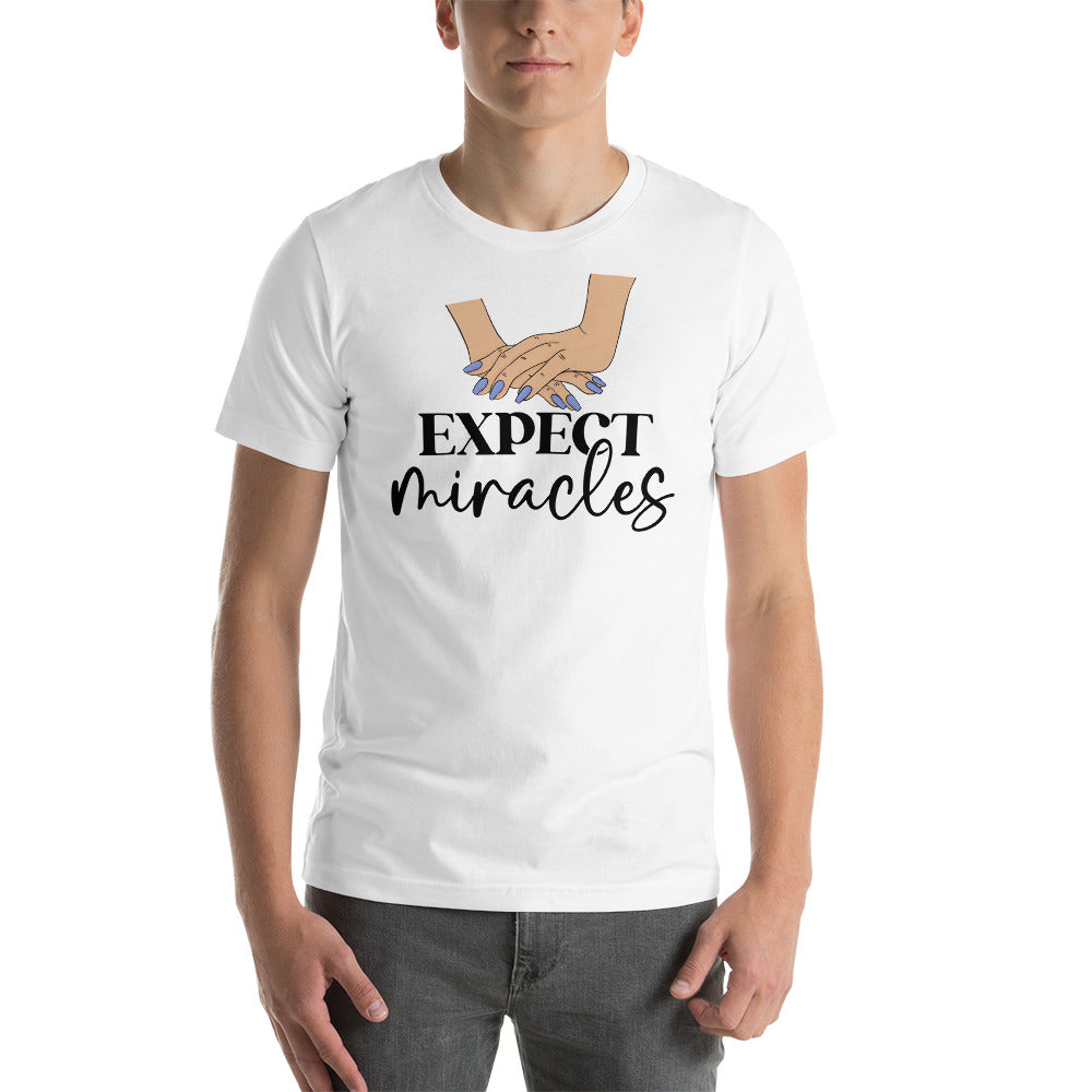 Expect Miracles Unisex t-shirt