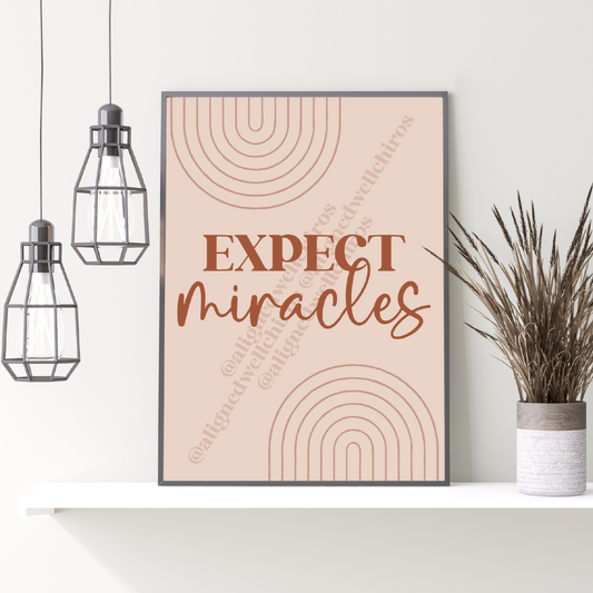 Expect Miracles | Chiropractic Wall Art | Chiropractic Art | Chiropractic Office Decor | Chiropractic Poster