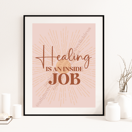 Healing Is An Inside Job | Chiropractic Wall Art | Chiropractic Art | Chiropractic Office Decor | Chiropractic Poster